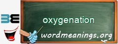 WordMeaning blackboard for oxygenation